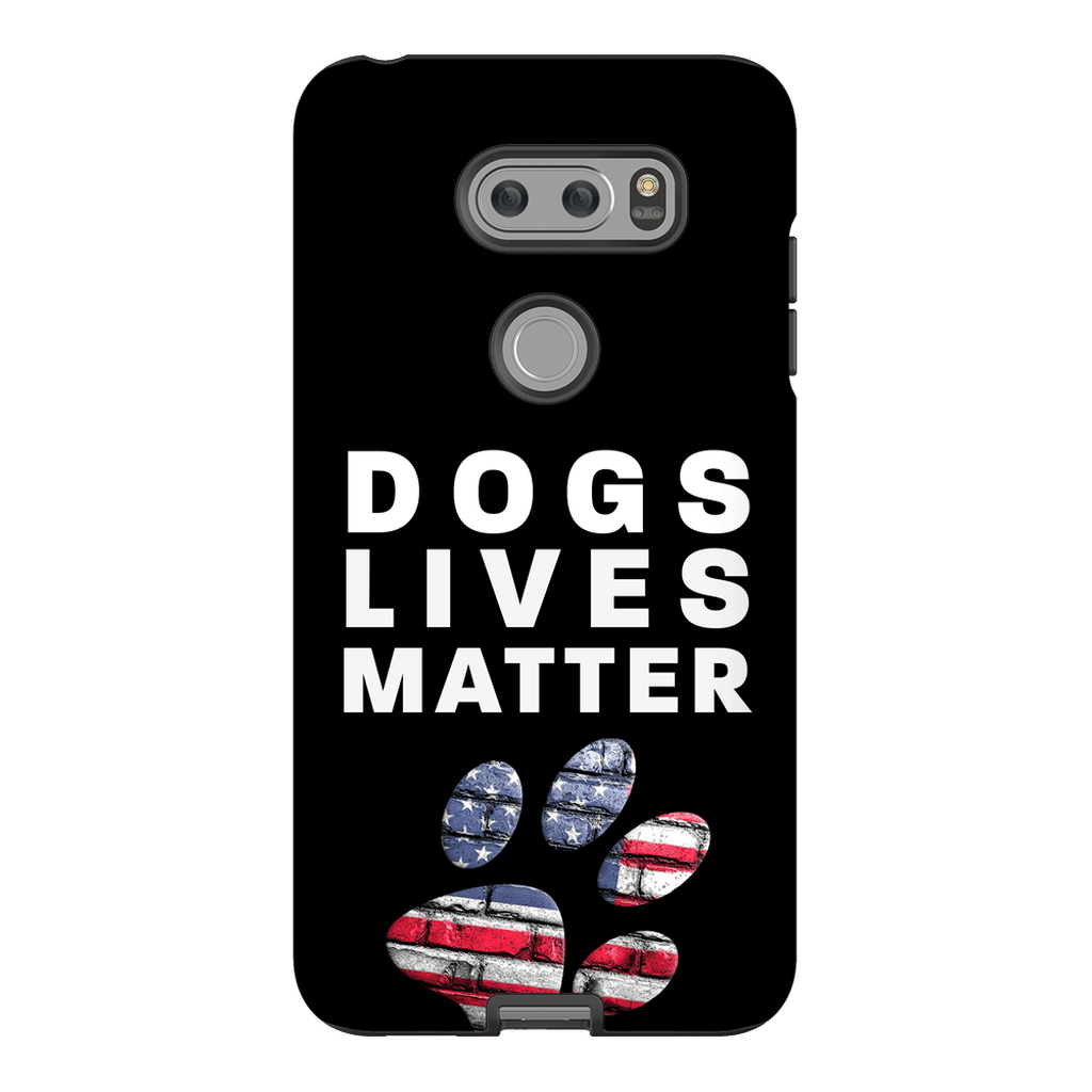 Dogs Lives Matter Phone Cases